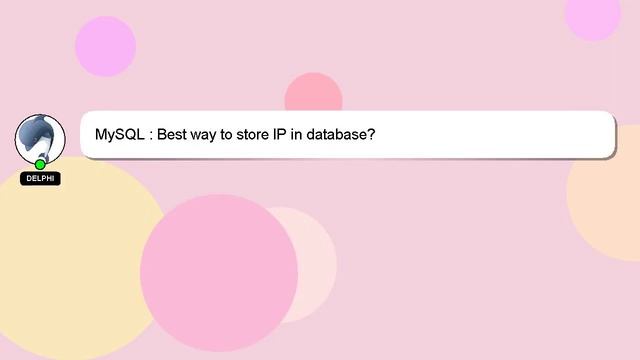 MySQL : Best way to store IP in database? смотреть онлайн