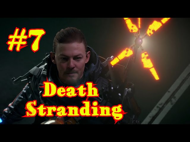 Death Stranding | ПРОХОЖДЕНИЕ | БЕЗ КОММЕНТАРИЕВ | #7