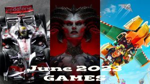 Топ 12 Новинок которые выйдут в июне 2023 Top 12 New Games coming in 2023