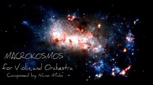 Macrokosmos - For Violin and Orchestra - Nuno Malo