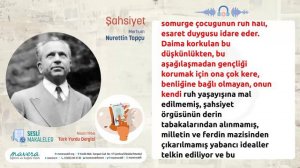 NURETTİN TOPÇU: GENÇLİK NASIL ŞAHSİYET SAHİBİ OLUR? (SESLİ MAKALE)