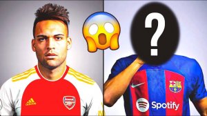 BARCELONA IS CLOSE TO THE FIRST BIG SUMMER TRANSFER AND IT'S NOT MESSI! Lautaro joining Arsenal?!