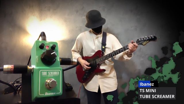 TUBE SCREAMER TS MINI by Ibanez国産エフェクターを国産ギターで掻き鳴らす