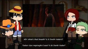 (One piece) GACHA LIFE React to Darth Vader (Star wars) (Tik toks) (English/Português)