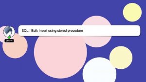 SQL : Bulk insert using stored procedure