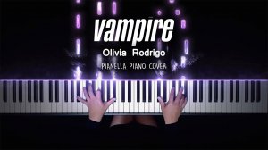 Olivia Rodrigo - vampire - Piano Cover by Pianella Piano