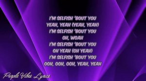 Ro James - Selfish (Lyrics)