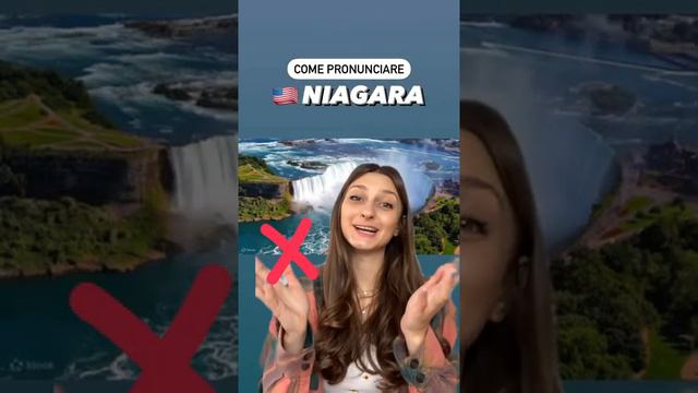 La pronuncia corretta di Niagara in Inglese 😳