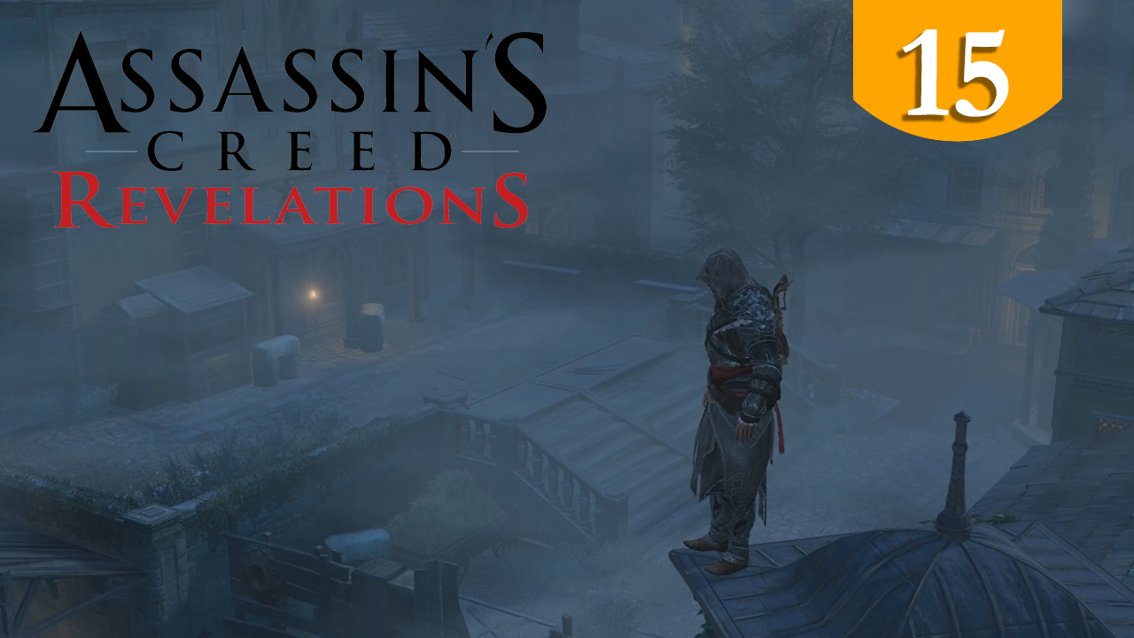 Ночная оборона ➤ Assassins Creed Revelations ➤ Прохождение #15