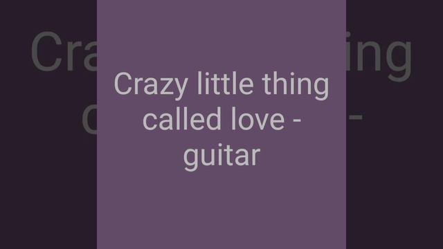 Crazy little thing called love - guitar cover смотреть онлайн