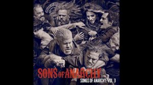 Sons of Anarchy / Chris Goss & The Forest Rangers - Sitting on Top of the World