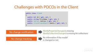 01 04 Challenges with POCOs in the Client