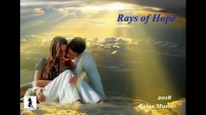 005. Rays of Hope (2018).mp4