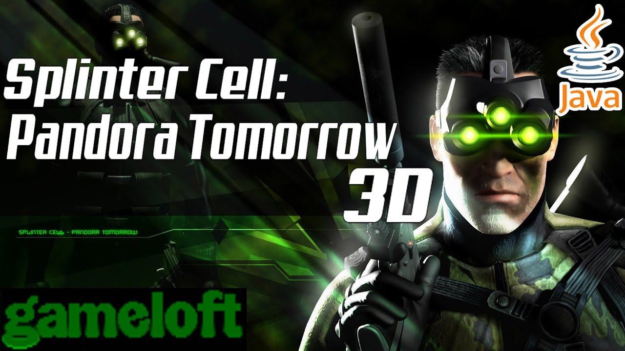 Splinter Cell: Pandora Tomorrow 3D JAVA GAME (Gameloft 2004 year) FULL WALKTHROUGH