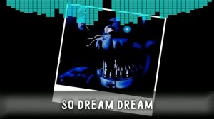 Five Nights At Freddy's SONG 'Dream Your Dream' LYRIC VIDEO