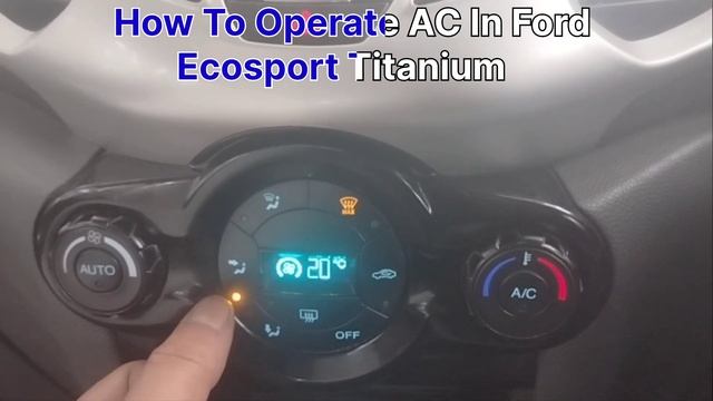 How To Operate AC In Ford Ecosport titanium смотреть онлайн