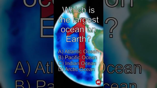 Quiz: Which is the largest ocean on Earth?