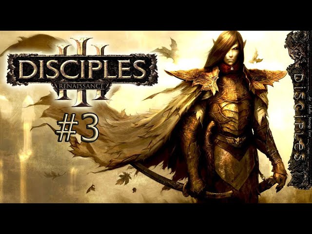 Первые потери. Disciples III_ Renaissance #3