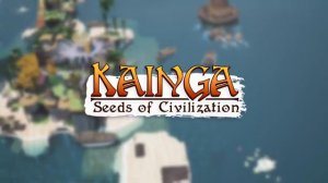 Kainga: Seeds of Civilization Original Soundtrack by Somepoint Sound - 22: Moving Masses