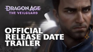 Dragon Age: The Veilguard I Official Release Date Trailer