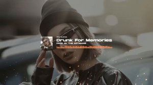 Бит Для Рэпа В Стиле Старой Школы 2021 _Drunk For Memories_ prod. The ARTISANS.mp4