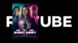 Ночная смена (2024) - Русский трейлер