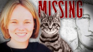 Исчезла вместе с кошкой. Загадочное исчезновение Лии Робертс
