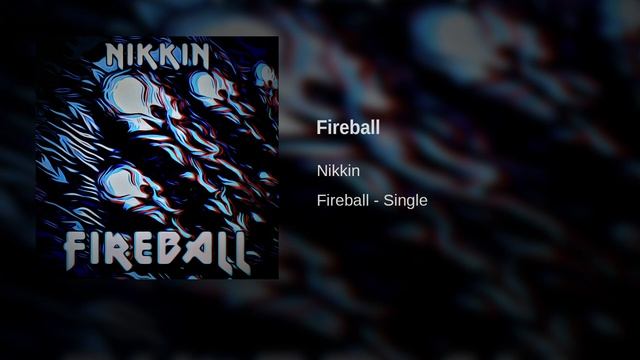 Nikkin - Fireball (2022)