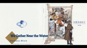 Suikoden V OST 3:19 - We Gather Near the Water