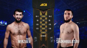 Расул Мирзаев vs. Шамиль Шахбулатов | Rasul Mirzaev vs. Shamil Shakhbulatov | ACA 99