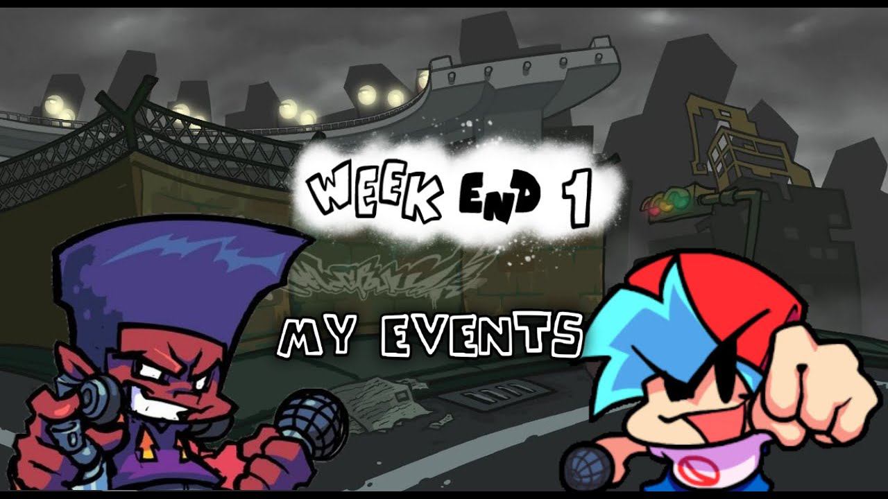 Full WeekEnd 1 But My Events