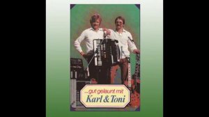 Karl und Toni - Tief drin im Böhmerwald 1981