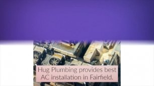 Hug Plumbing & AC Installation in Fairfield, CA
