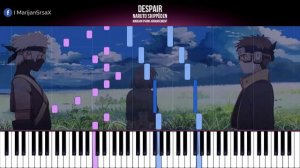 Naruto Shippuden - Despair | How To Play Piano Tutorial + Sheets