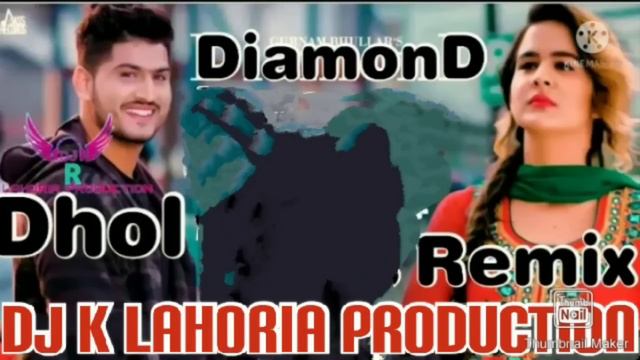 Diamond Gurnam Bhullar Dhol Remix Punjabi Song Ft Dj K Lahoria Production...