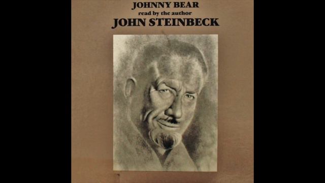 Johnny Bear read by John Steinbeck смотреть онлайн