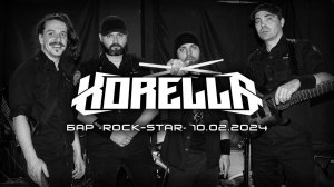 KORELLA LIVE (Бар «ROCK-STAR» 10.02.2024)