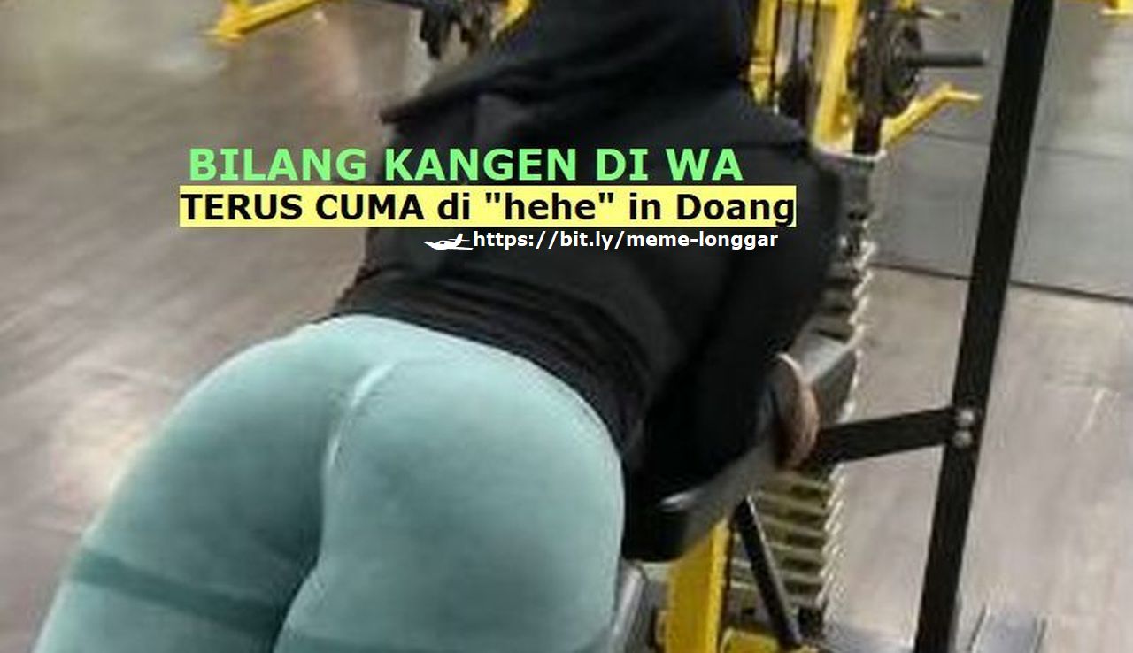 Cewek Berjilbab Fitnes Pantun Janda Mana Tuan Senangi Bilang Kangen di WA Cuma di hehe in doang