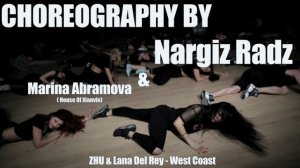 Nargiz Radz feat. Marina Abramova/ ZHU & Lana Del Ray - West Coast