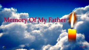 108. Memory Of My Father (2022).mp4