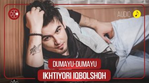 Ихтиёри Икболшох - Думаю-думаю / Ikhtiyori Iqbolshoh - Dumayu-Dumayu (Audio 2020)