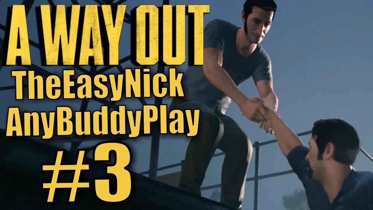 A Way Out. Кооператив с Бадди. #3. Свобода.