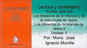 Catecismo de la Iglesia Católica, Punto 529-530 Unidad 3