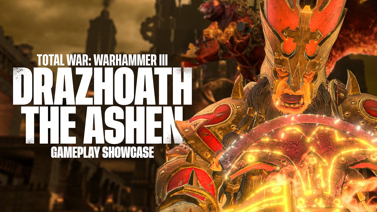 Total War: WARHAMMER III - Демонстрация геймплея Дражоата Пепельного (22.03.2023)