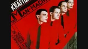 Kraftwerk - The Man Machine