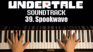 Undertale OST - 39. Spookwave (Piano Cover by Amosdoll)