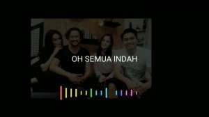 SEMUA INDAH (OST TETANGGA MASA GITU) - PRIMA NAPITUPULU | Video Lirik