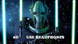 Star Wars - General Grievous Theme (2003 Clone Wars) - 8D Soundtrack by CuriouS Music 🎧