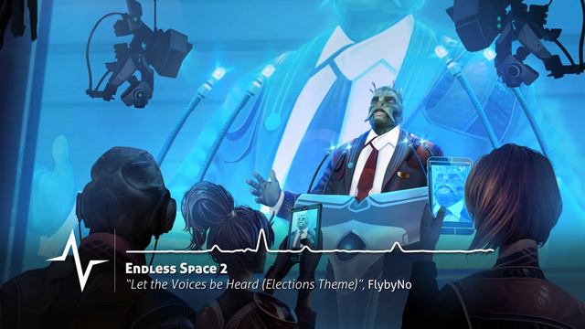 Let the Voices be Heard (Elections Theme) - Endless Space 2 Original Soundtrack смотреть онлайн