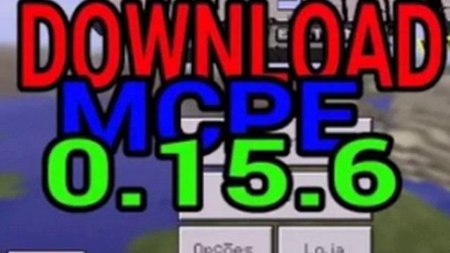 ☆ Download Minecraft Pocket Edition 0.15.6 ☆ смотреть онлайн